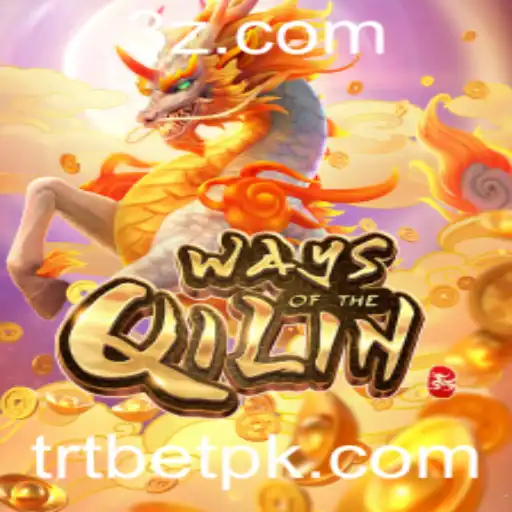 Explorando o Mundo de WaysoftheQilin e a Emoção de Jogar com TRT Bet